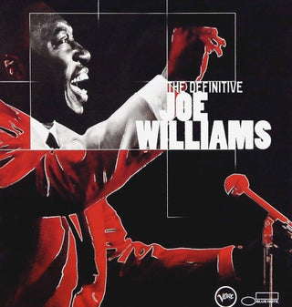 Joe Williams- The Definitive