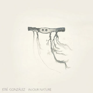 Jose Gonzalez- In Our Nature