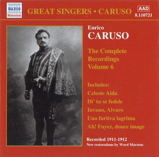 Enrico Caruso- Caruso, Enrico: Complete Recordings, Vol. 6 (1911-1912)