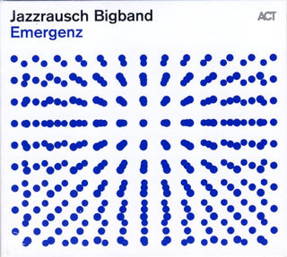 Jazzrausch Bigband- Emergenz (Can)