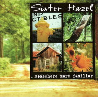 Sister Hazel- Somewhere More Familiar
