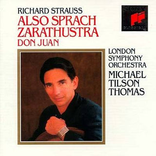 R Strauss . / Tilson Thomas / London Symphony- Also Sprach Zarathustra / Don Juan