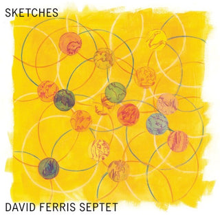 David Ferris Septet- Sketches