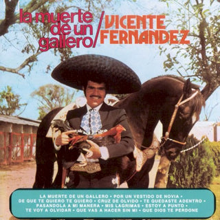 Vicente Fernandez- La Muerte De Un Gallero