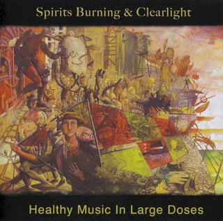 Spirits Burning & Clearlight- Healthy Music In Large Doses