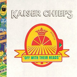 Kaiser Chiefs- Off With Their Heads