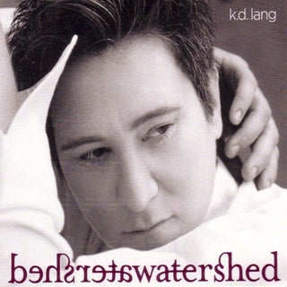 KD Lang- Watershed
