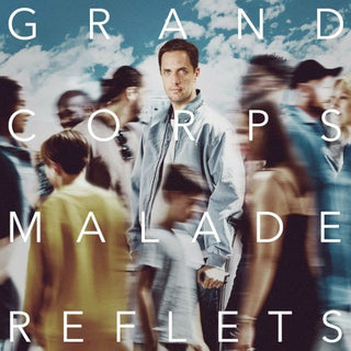 Grands Corps Malade- Reflets