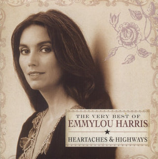 Emmylou Harris- The Very Best Of: Heartaches & Highways