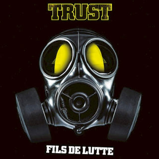 Trust- Fils De Lutte (Fra)