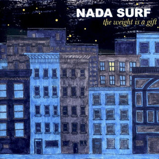 Nada Surf- The Weight Is A Gift
