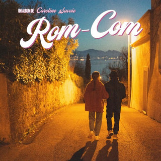 Caroline Savoie- Rom-Com (CD)