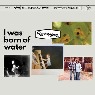 Revere Rivers- I Was Born Of Water