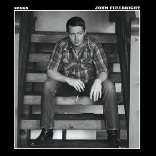John Fullbright- Songs