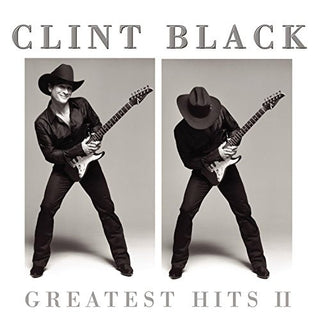 Clint Black- Greatest Hits II