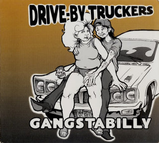 Drive-By Truckers- Gangstabilly