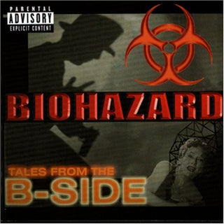 Biohazard- Tales From The B-Side