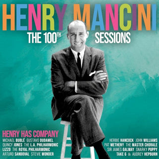 Henry Mancini- The Henry Mancini 100th Sessions: Henry Has Company