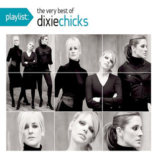 Dixie Chicks- Playlist: Very Best Of