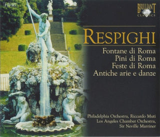 Respighi / Phl / Muti- Roma Trilogy