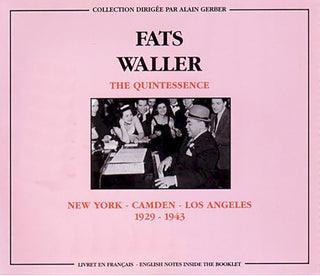 Fats Waller- New York To Camden To Los Angeles 1929-1943