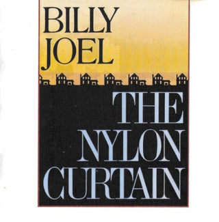 Billy Joel- The Nylon Curtain