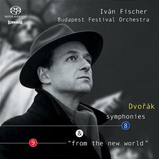 Dvorak (Budapest Festival Orchestra,Iván Fischer)- Symphonies 8 & 9 "From The New World" (SACD)