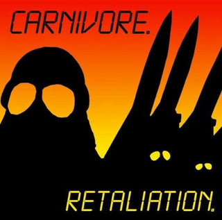 Carnivore- Retaliation