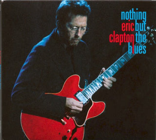 Eric Clapton- Nothing But The Blues