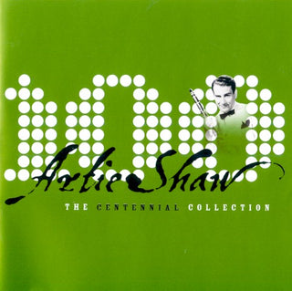 Artie Shaw- The Centennial Collection