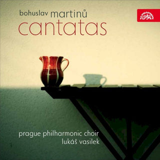 Martinu / Lukas Vasilek / Prague Philharmonic- Martinu: Cantatas