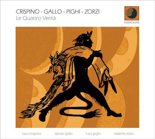 Crispino / Gallo / Pighi / Zorzi- Le Quattro Verita (Ita)