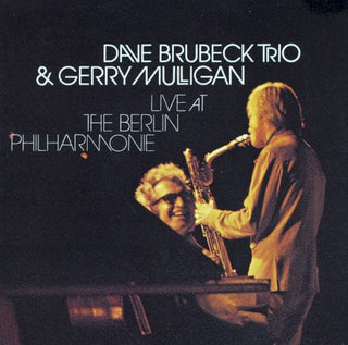 Dave Brubeck Trio & Gerry Mulligan- Live At The Berlin Philharmonie