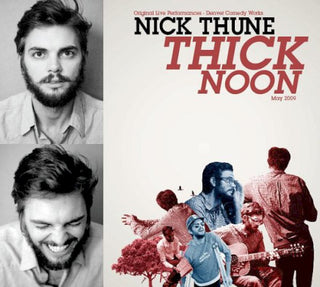 Nick Thune- Thick Noon