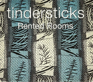 Tindersticks- Rented Rooms