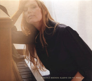 Rebekka Bakken- Always On My Mind (Can)