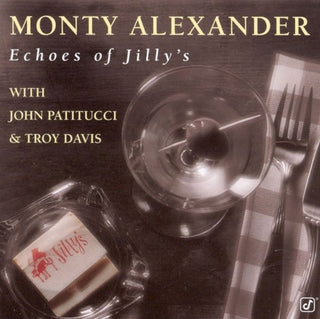 Monty Alexander- Echoes of Jilly's