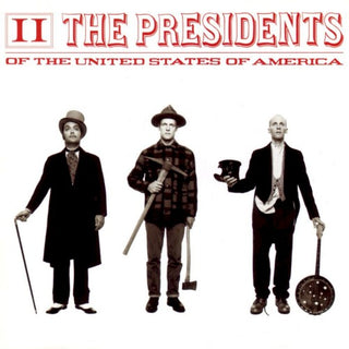 Presidents Of The United States of America- II