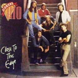 Diamond Rio- Close to the Edge