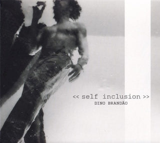 DINO BRANDAO- Self-Inclusion (Uk)