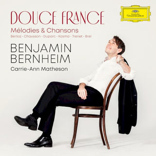 Benjamin Bernheim- Douce France: Melodies & Chansons