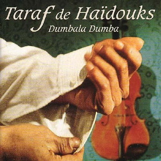 Taraf De HaÃ¯douks- Dumbala Dumba (3eme Album) [Import]