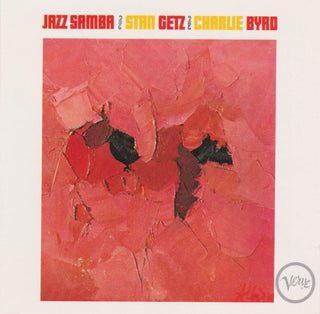 Getz/ Byrd- Jazz Samba