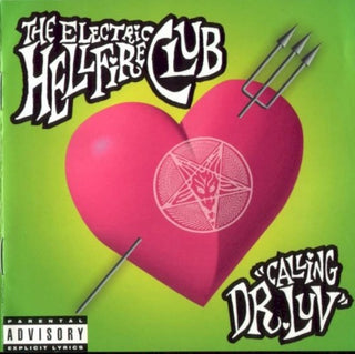 Electric Hellfire Club- Calling Dr. Luv
