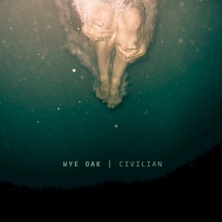 Wye Oak- Civilian