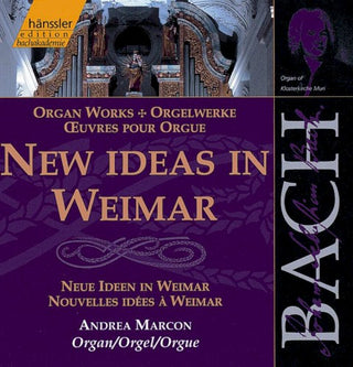 Bach / Marcon- New Ideas In Weimar