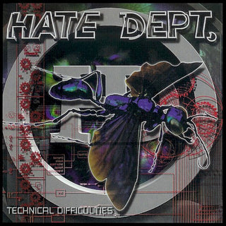Hate Dept.- Technical Difficulties