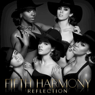 Fifth Harmony- Reflection