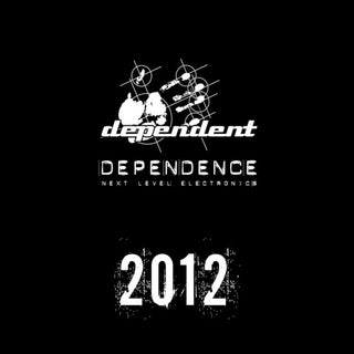 Dependence 2012- Dependence 2012 [Import]