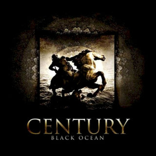 Century- Black Ocean